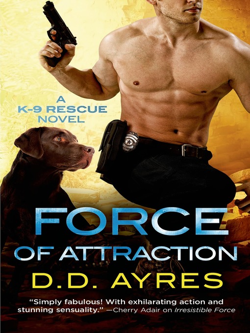 Title details for Force of Attraction by D. D. Ayres - Wait list